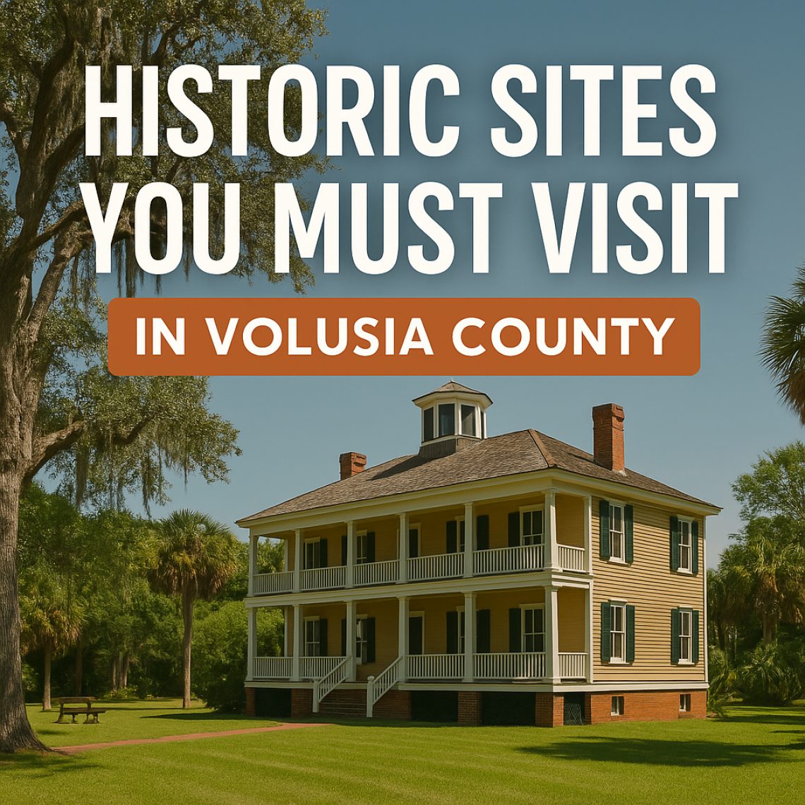historic sites Volusia County